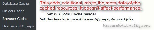 W3 Total Cache: Browser Cache / General / Set W3 Total Cache header