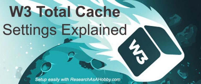 How To Configure W3 Total Cache. Easier Than You Think. Settings Explained