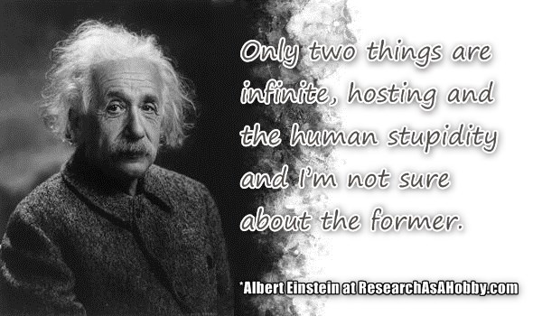 quote einstein unlimited hosting stupidity